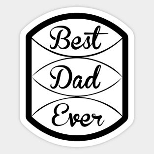 Best Dad Ever T Shirt For Women Men Sticker